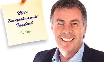Berufsakademie-Tagebuch, Teil 1: Ein neues Kapitel